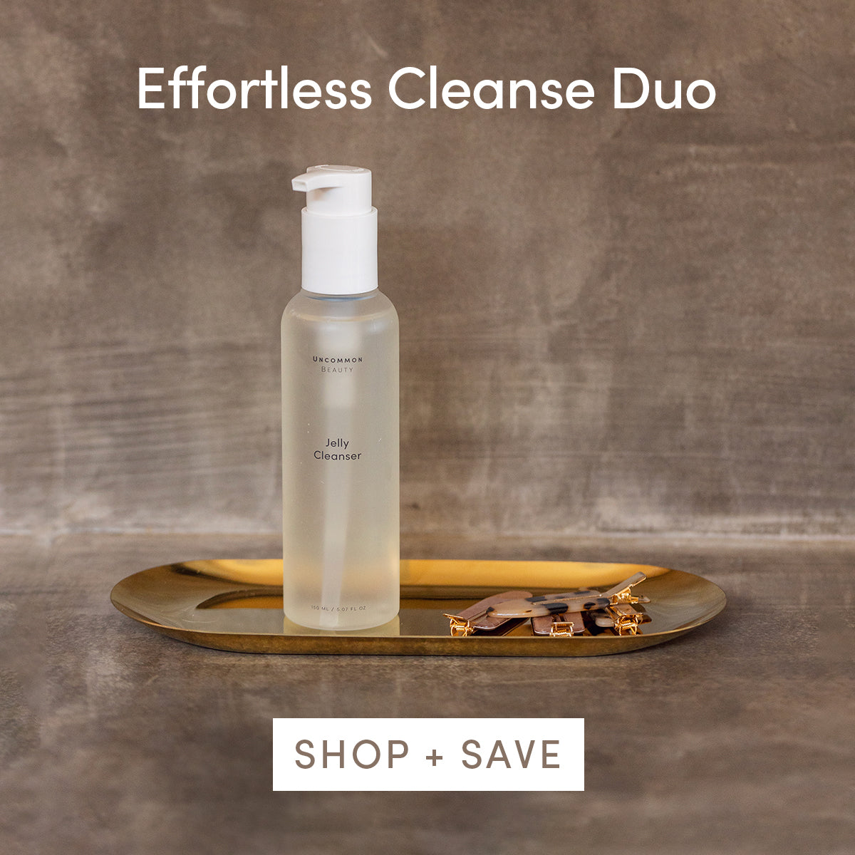 Effortless Cleanse Duo | Shop + Save | Uncommon Beauty