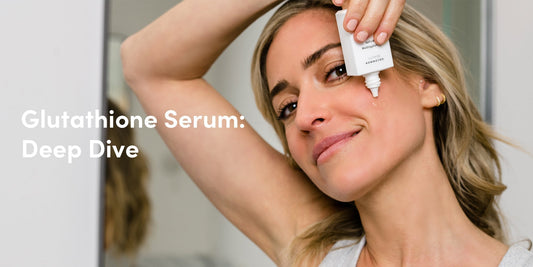 Glutathione Serum Deep Dive