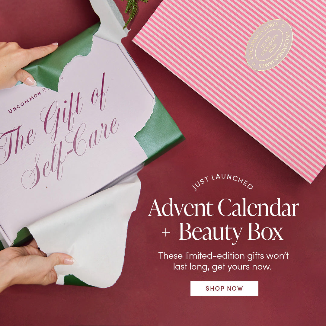 JUST LAUNCHED | Advent Calendar + Beauty Box | These limited-edition gifts won't last long, get yours now. SHOP NOW