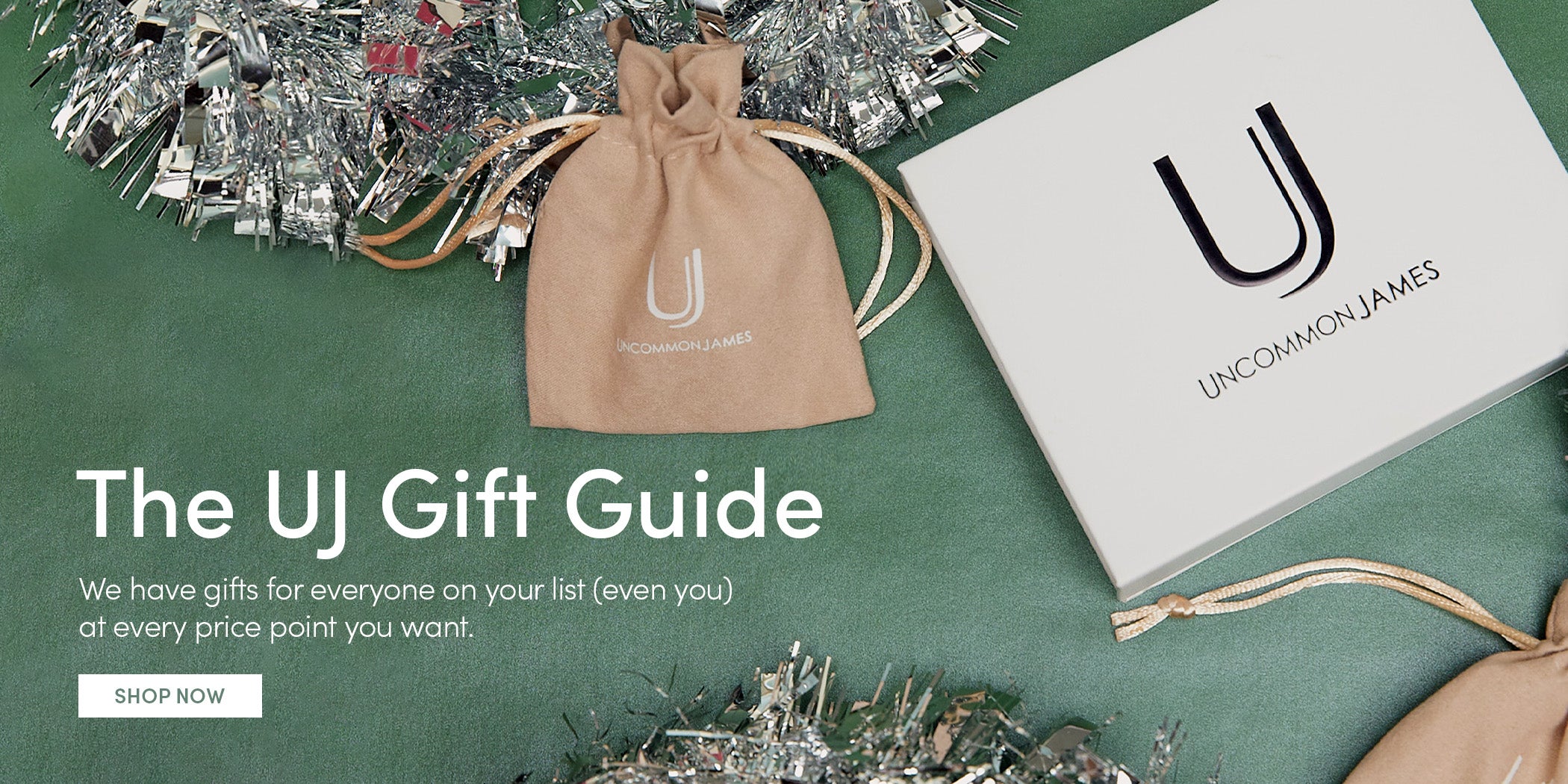 The UJ Gift Guide - We have gifts for everyone on your list (even you) at every price point you want. SHOP NOW