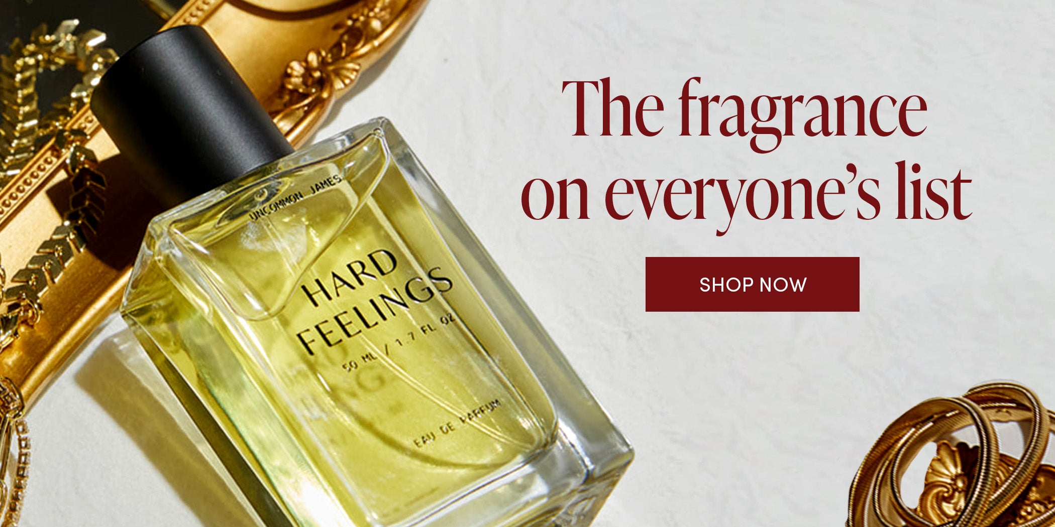 The fragrance on everyone's list - SHOP NOW