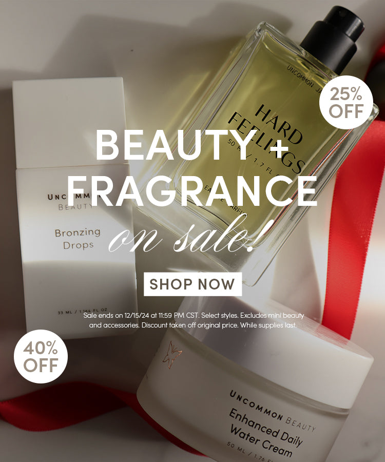 Beauty + Fragrance on sale! | 40% Off Beauty + 25% Off EWG Verified Fragrance | Shop Now | Sale ends on 12/15/24 at 11:59PM CST. Select styles. Excludes mini beauty and accessories. Discount take off original price. While supplies last.