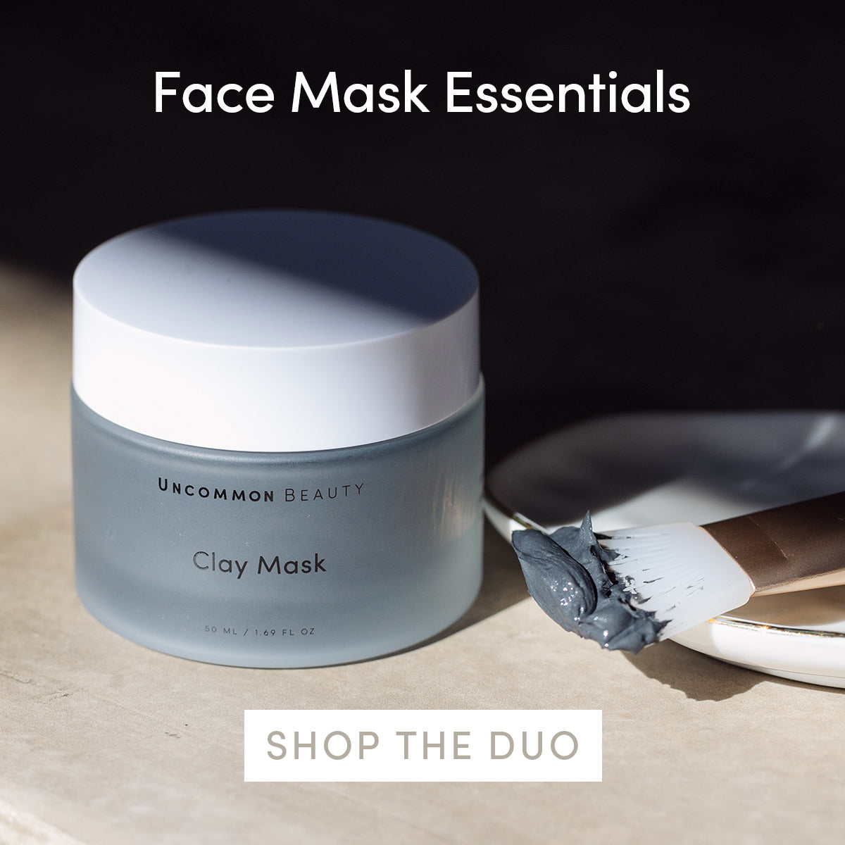 Face Mask Essentials | Shop the Duo | Uncommon Beauty