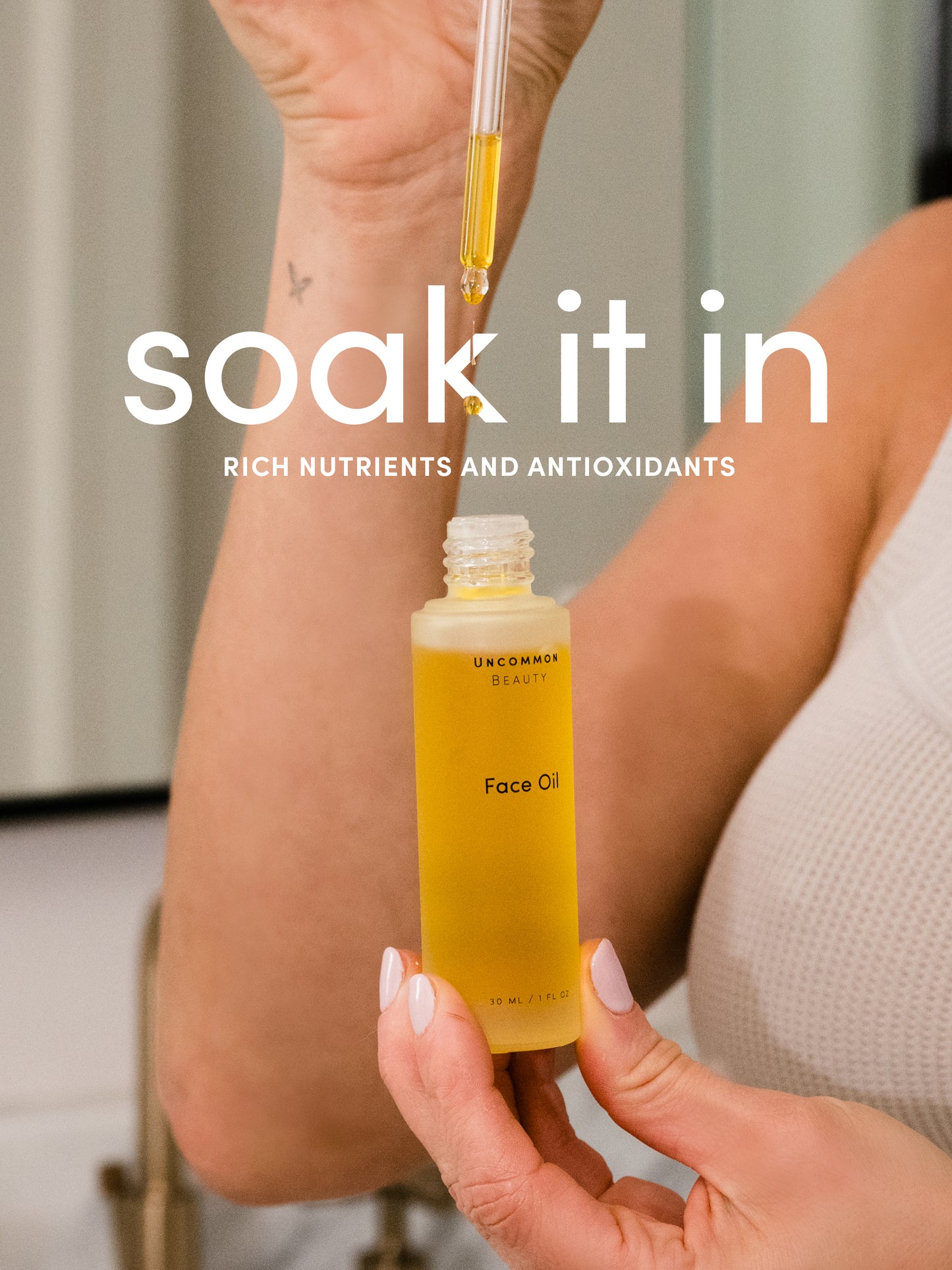 Face Oil | 30 ml // 1 fl oz | Soak It In Image | Uncommon Beauty