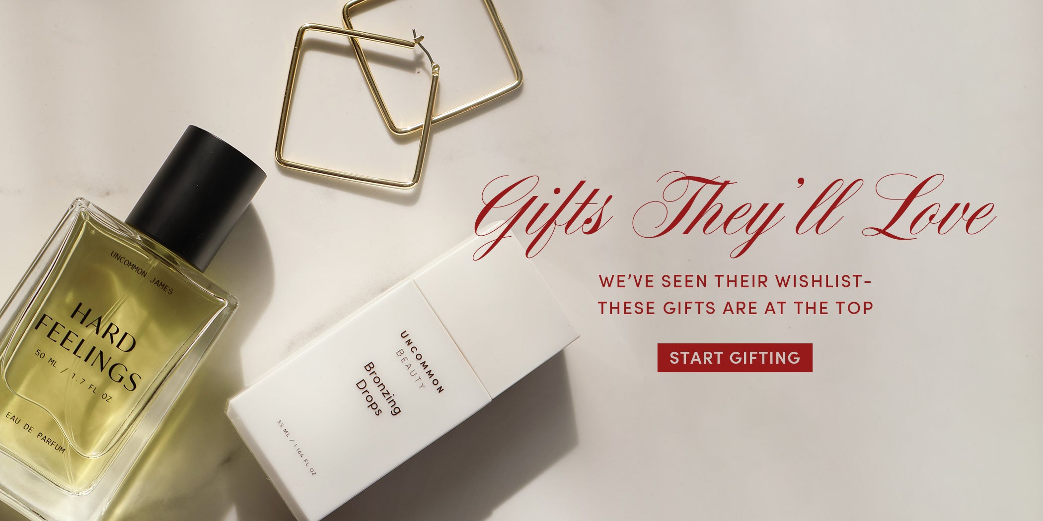 Gifts They'll Love | We've Seen Their Wishlist - These Gifts are at the Top | Start Gifting