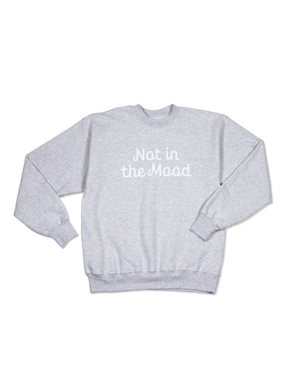 ["Not in the Mood Sweatshirt ", " Ash ", " Product Image ", " Uncommon Lifestyle"]