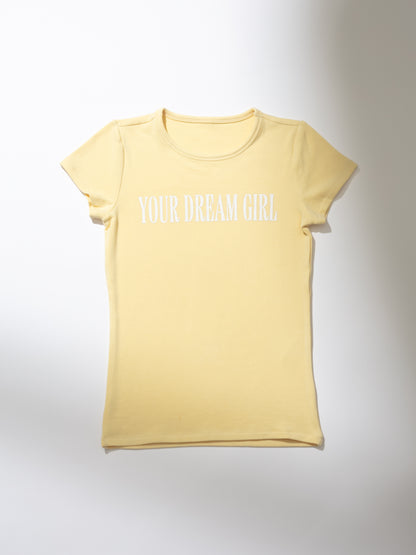 ["Dream Girl Tee"]