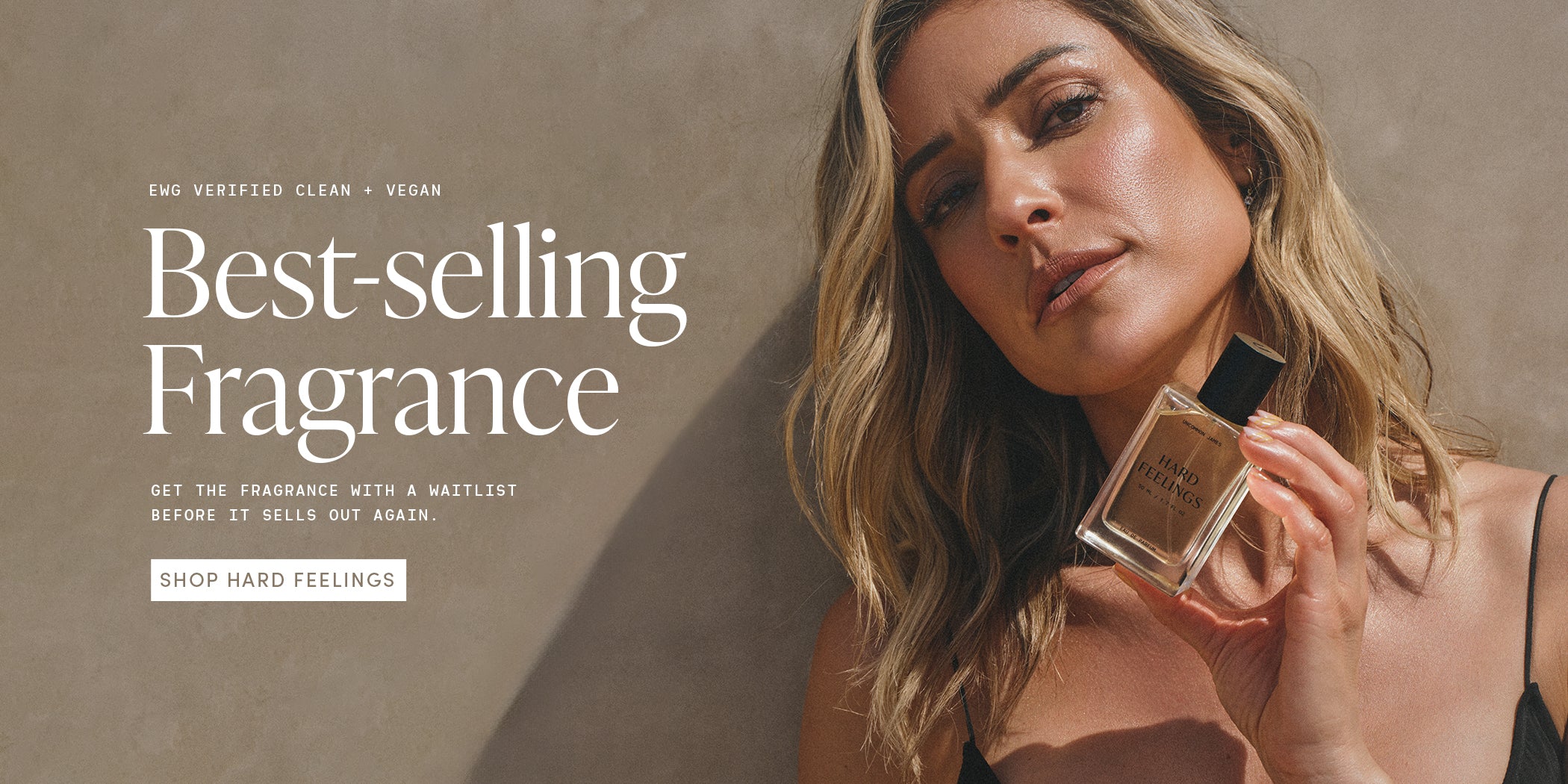 EWG Verified Clean + Vegan | Best-selling Fragrance | Get the Fragrance with a waitlist before it sells out again | Shop Hard Feelings