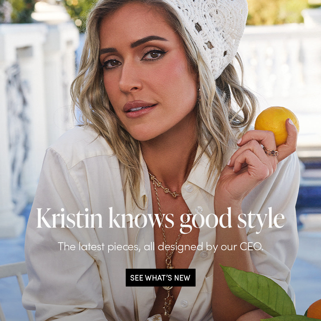 Kristin knows good style - The latest pieces, all designed by our CEO. SEE WHAT'S NEW