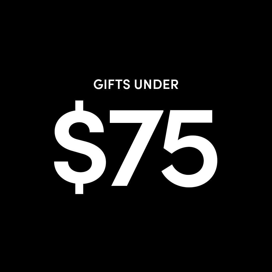 GIFTS UNDER $75