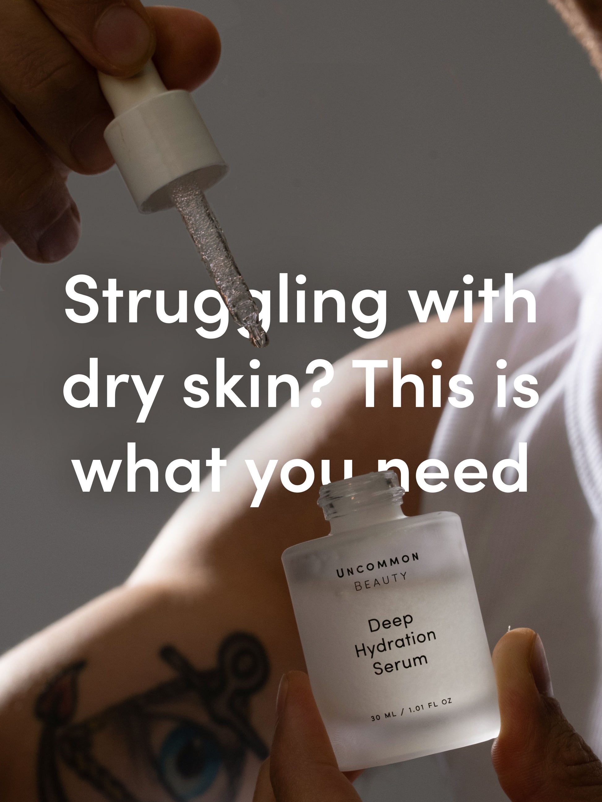 Deep Hydration Serum | Product Image | Uncommon Beauty